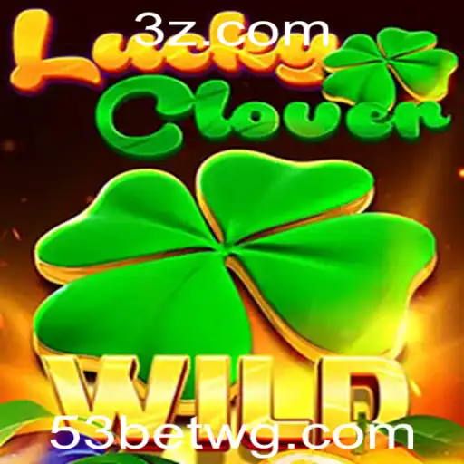Explorando o Fenômeno do Jogo LuckyClover e a Plataforma 53bet com Login